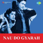 Nau Do Gyarah (1957) Mp3 Songs